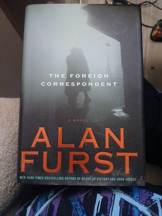The Foreign Correspondent By Alan Furst