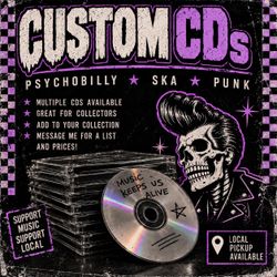 Custom CDs – Psychobilly, Ska & Punk + More