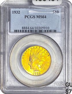 1932 $10 Gold Coin PCGS MS64 Certified