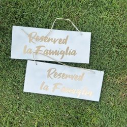 Reserved La Famiglia Signs