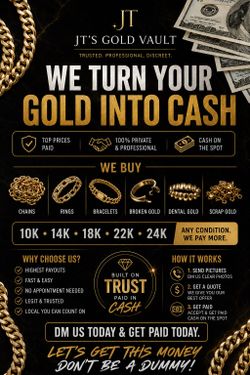 Buying YOUR GOLD!
