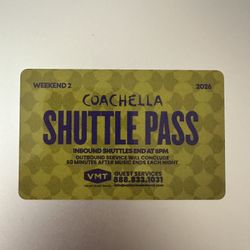 2026 Coachella Weekend 2 Shuttle Pass