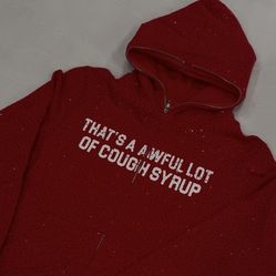 Red Awful Lotta Cough Syrup Hoodie