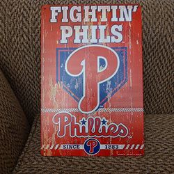 PHILLIES METAL SIGN.  12" X 8".  NEW.  PICKUP ONLY.