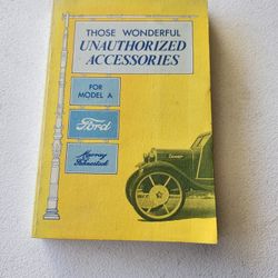 Model A Ford Unauthorized Accessories