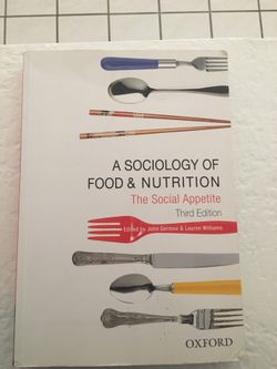 A Sociology of Food & Nutrition 3rd edition