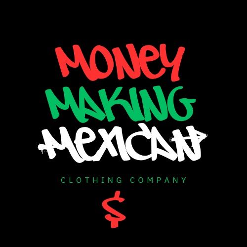 Money Making Mexican Hoodies Shirts