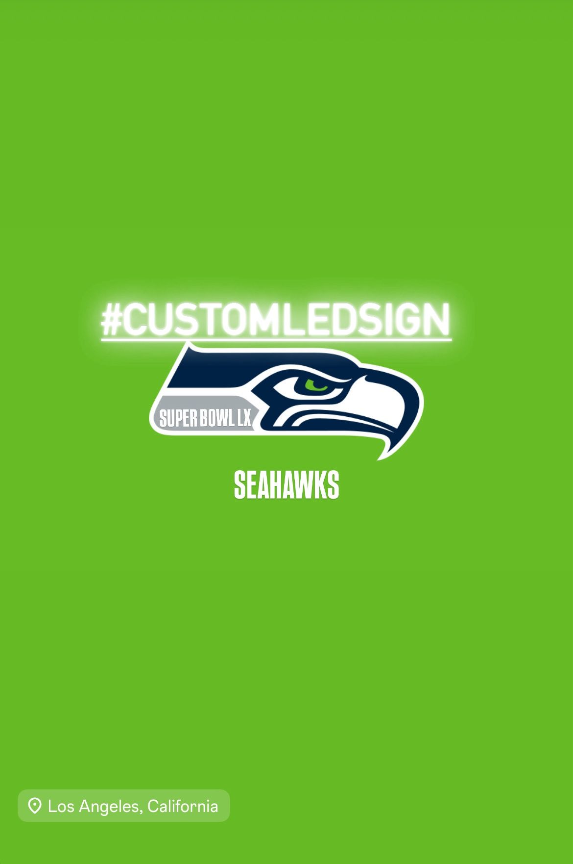 Seahawks Super Bowl LX Custom LED Signs