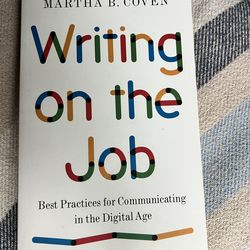 Writing On The Job Martha B Coven