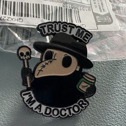 Trust Me In A Doctor Lapel Pin