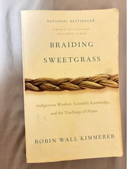 Braiding Sweetgrass by Robin Wall Kimmerer