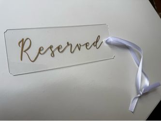 Acrylic reserved seating signs