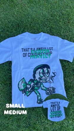Awful lot of cough syrup shirt