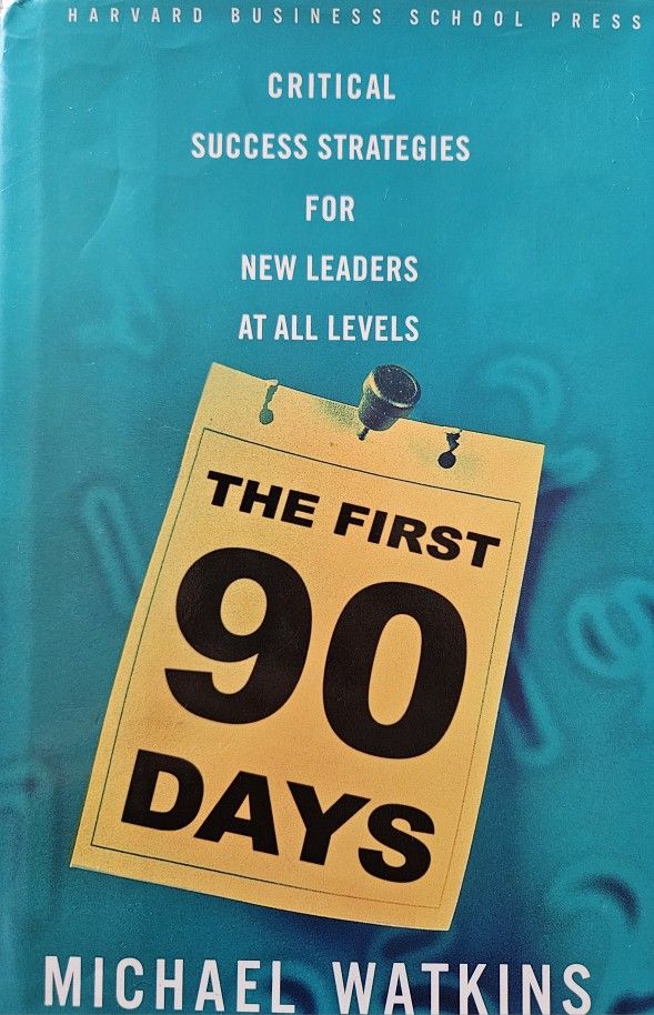 The First 90 Days Michael Watkins
