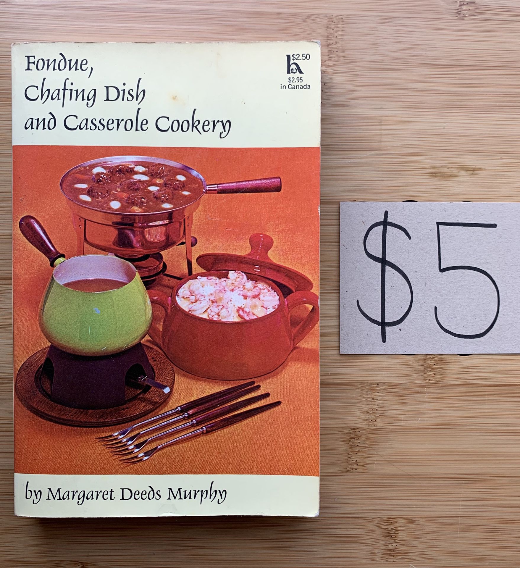 Fondue, Chafing Dish and Casserole Cookery by Margaret Deeds Murphy (vintage cookbook)
