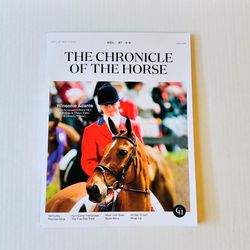 The Chronicle Of The Horse Magazine - April 22 2024 - May 13 2024