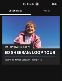 Two Ed Sheeran: Loop Tour Tickets - Raymond James Stadium, Tampa, FL - Nov 07, 2026