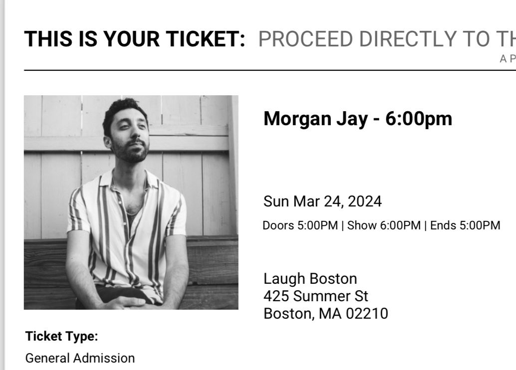 3 Morgan Jay Tickets - TONIGHT - laugh Boston @ 6pm