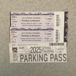 Spring Training Tickets! Rockies V. Brewers. Monday, March 24, Salt River Fields