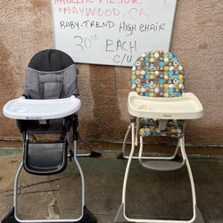 High Chair 30 Each 