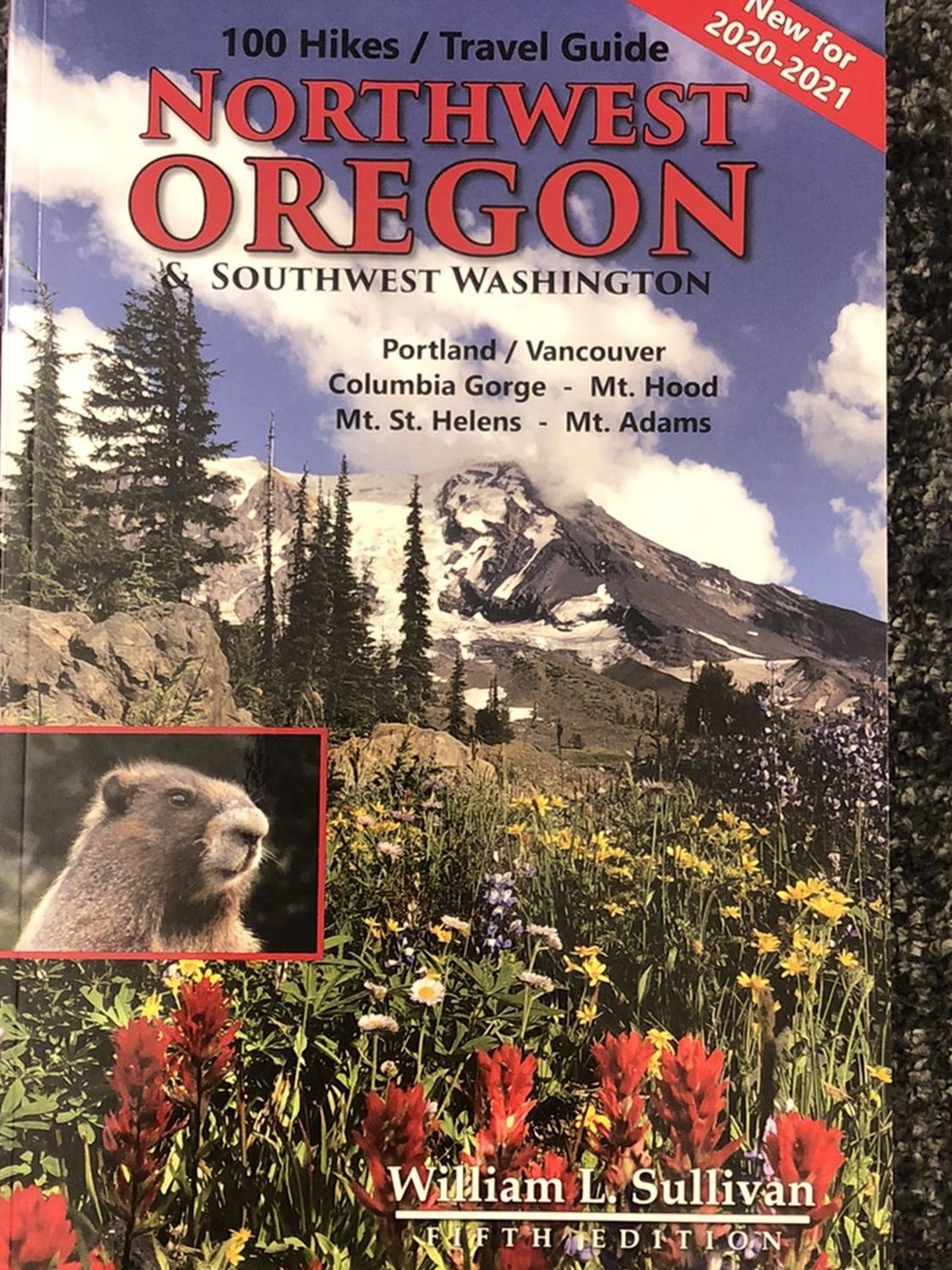 100 Hikes / Travel Guide - Northwest Oregon & Southwest Washington