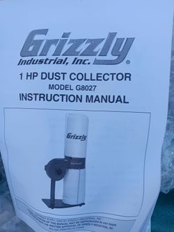 Grizzly dust collector