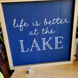 Life is Better at The Lake Sign