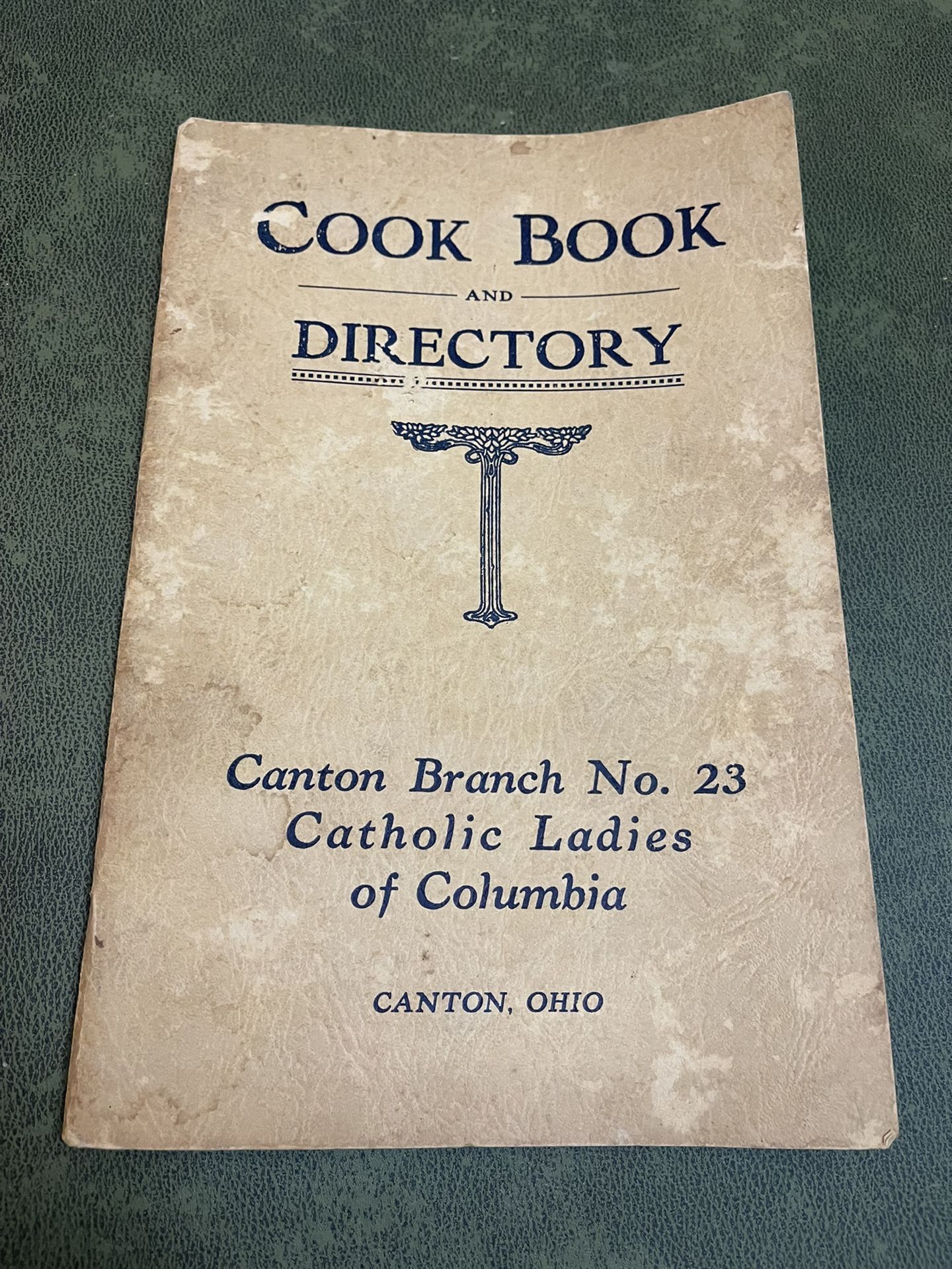 Canton Branch No.23 Catholic Ladies of Columbia Cook Book & Directory