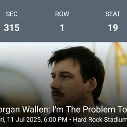 Morgan wallen Tickets July 11th Section 315 Row 1 