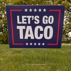 Let’s Go Taco Yard Sign w/ Stake