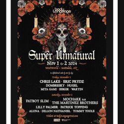 Super Unnatural -  2 Friday tickets