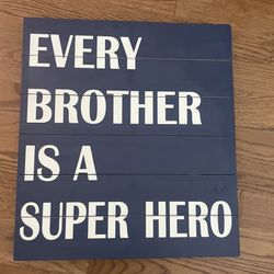 Pottery barn Every Bother Is A Superhero Art Work