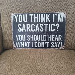 METAL SIGN.  12" X 8.  NEW.  PICKUP ONLY.