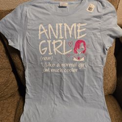 New Anime Girl like a normal girl just much cooler T-Shirt Size XS Light Blue