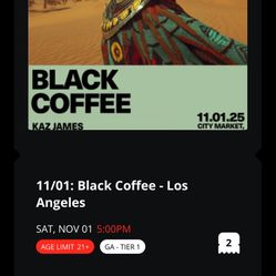 black coffee tickets