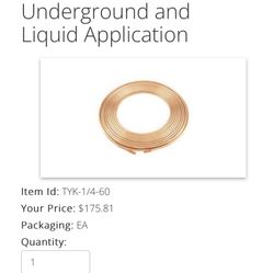 1/4” Type K Copper Tubing 