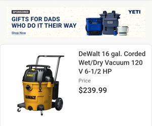 DeWalt 16 gal . Corded wet and dry vacuum