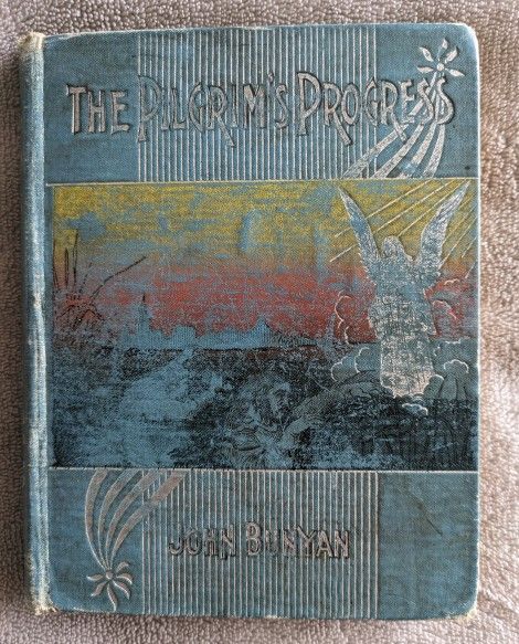 1895 The Pilgrims Progress by John Bunyan. Inscribed "To Minnie Sambert from her teacher Christmas 1896". Beautiful engravings. Binding is loose but 