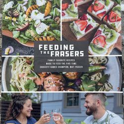Feeding the  Frasers CrossFit Cookbook
