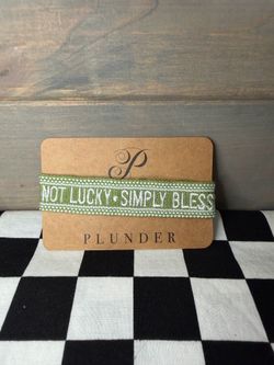Plunder “Not Lucky Simply Blessed” Bracelet