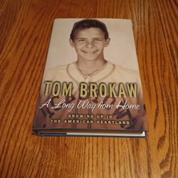 A Long Way From Home By Tom Brokaw