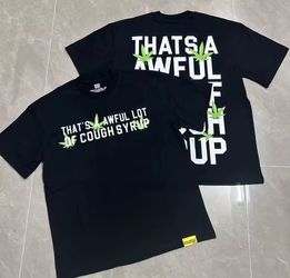 Awful lot of cough syrup t shirt