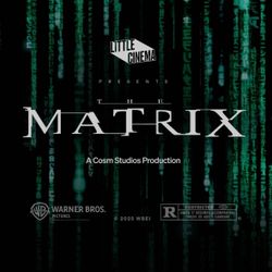 Two tickets for The Matrix at Cosm this Friday!