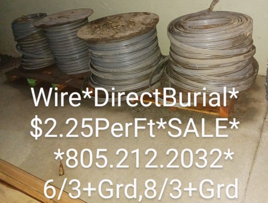 Wire**8/3*6/2*8/2 Direct*Burial*$2.75 Per Foot*