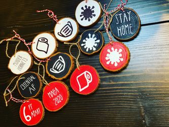 Quarantine ornaments!