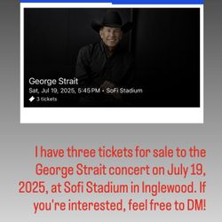 3 George Strait Concert Tickets 