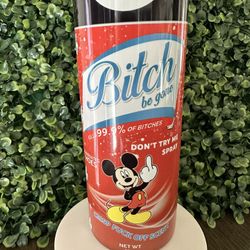 Mickey B Be Gone Tumbler 
