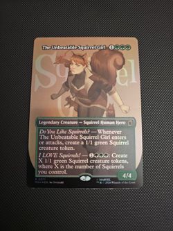 The Unstoppable Squirrle Girl - foil, lightly played