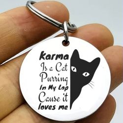 Kitty Cat Hot Karma Is A Cat Quote Keychain 