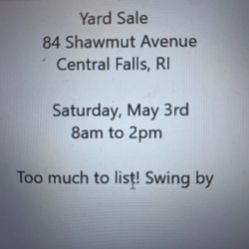 Yard Sale - Central Falls - May 3